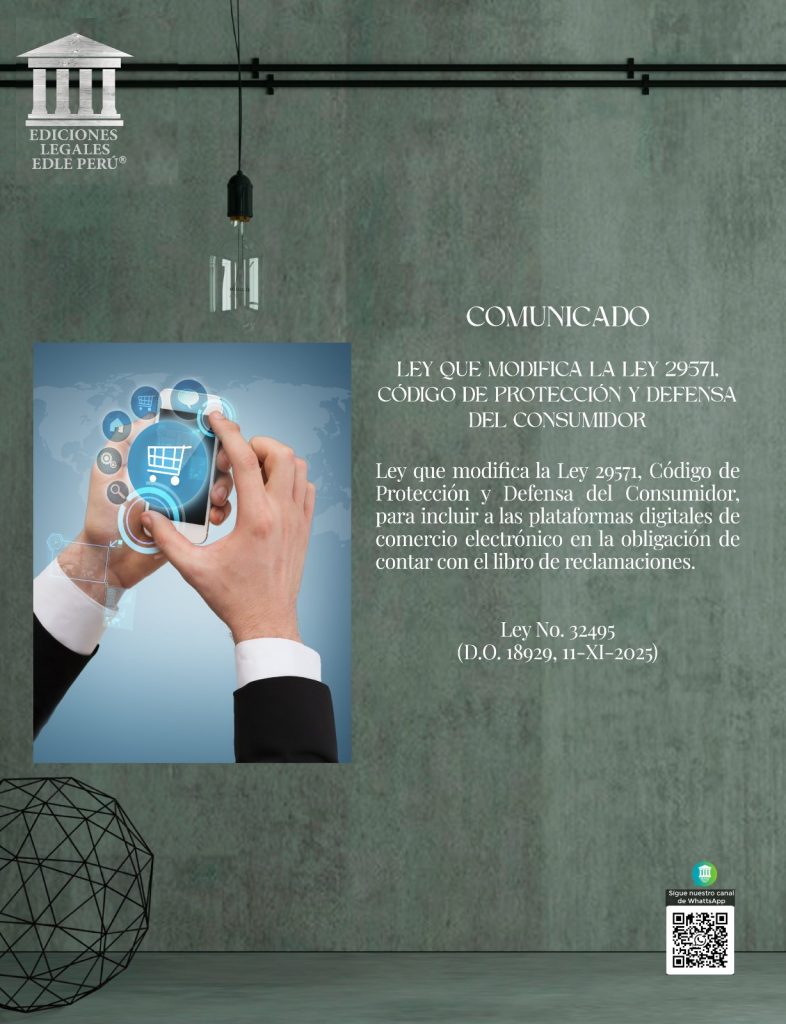 LEY QUE MODIFICA LA LEY 29571, CÓDIGO DE PROTECCIÓN Y DEFENSA DEL ...